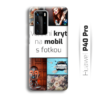 Vlastní kryt na mobil Huawei P40 Pro