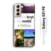 Vlastní kryt na mobil Samsung Galaxy S21 FE