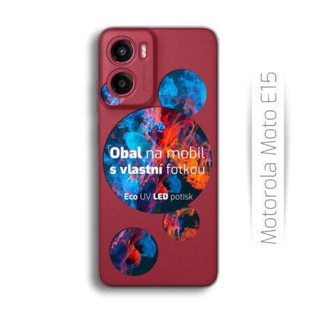 Vlastní kryt na mobil Motorola Moto E15